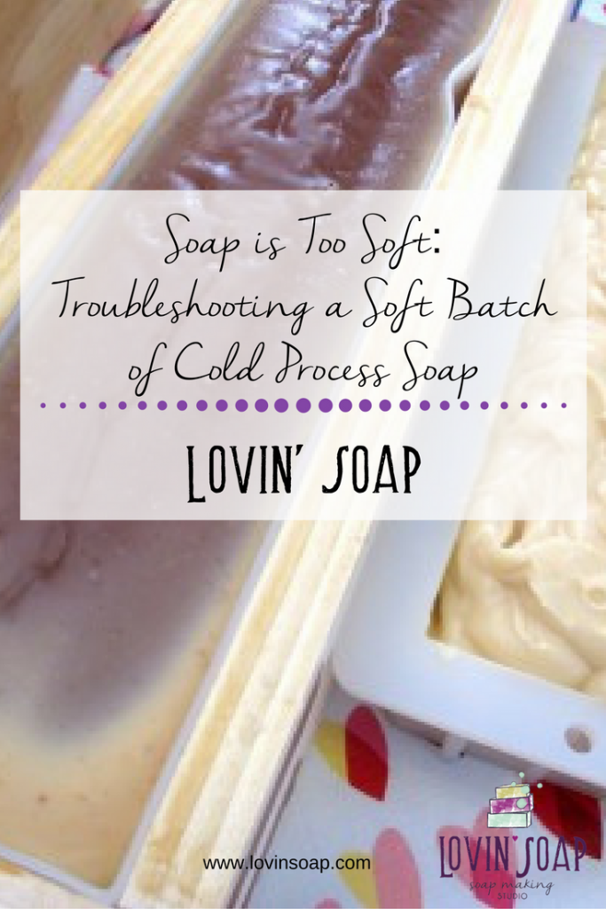 Soap is too Soft- Troubleshooting a Soft Batch of Cold Process Soap