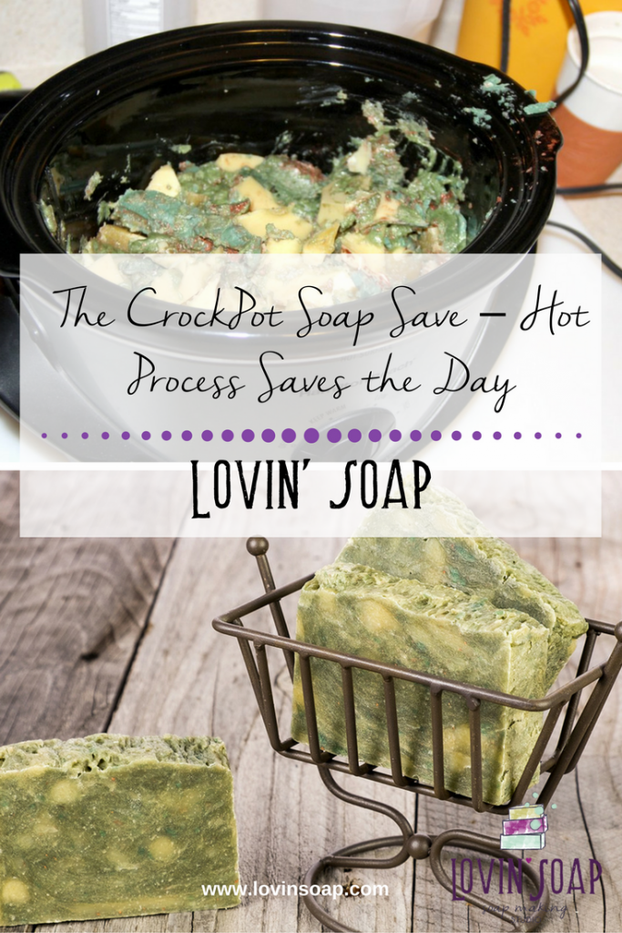 The CrockPot Soap Save – Hot Process Saves the Day